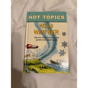 Hot Topics: Wild Weather (2007) – Pocket Q&A Science Guide